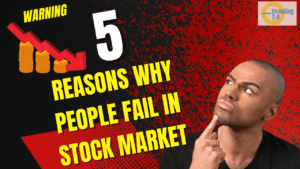 why people fail in stock market