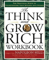 The Think and Grow Rich Workbook by Napoleon Hill Goodreads