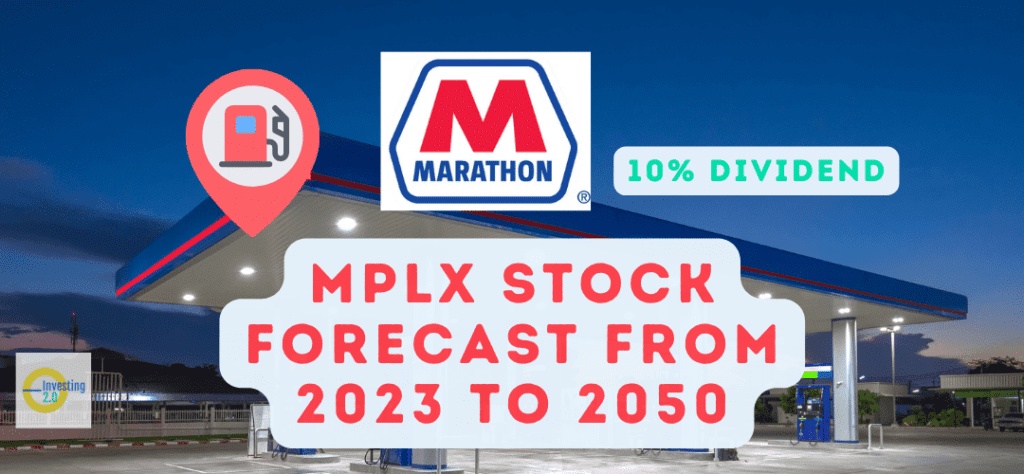 MPLX Stock Forecast For 2023, 2025, 2030 And 2050