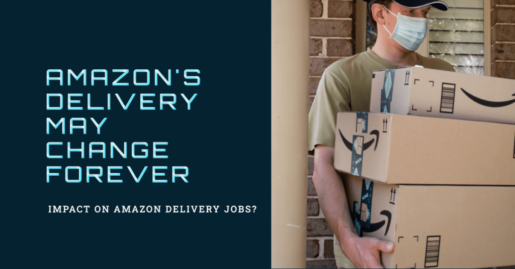 Amazon Delivery Experience May Change Forever